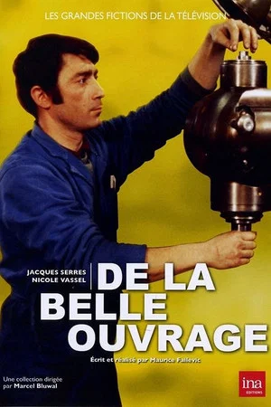 Постер: De la belle ouvrage