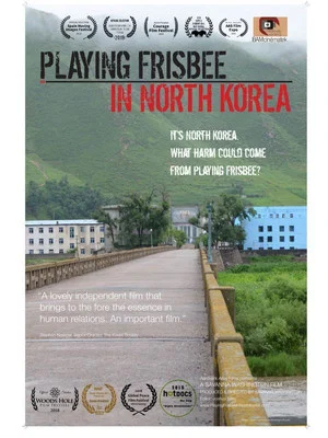 Постер: Playing Frisbee in North Korea