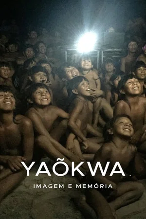 Постер: Yaõkwá: Image and Memory