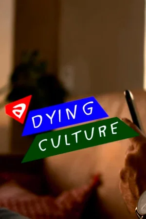 Постер: A Dying Culture