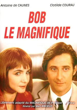 Постер: Bob le magnifique