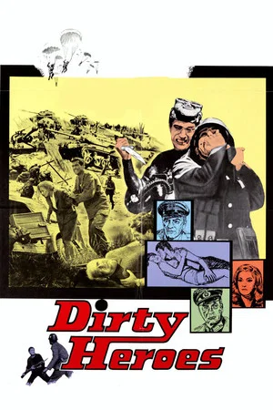 Постер: Dirty Heroes