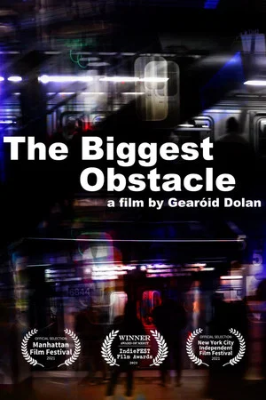 Постер: The Biggest Obstacle