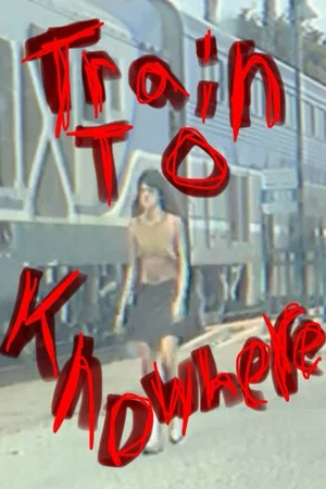 Постер: Train To Knowhere