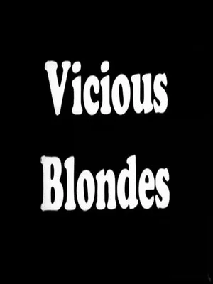 Постер: Vicious Blonde