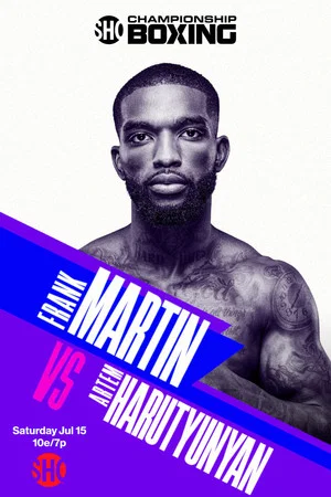 Постер: Frank Martin vs. Artem Harutyunyan
