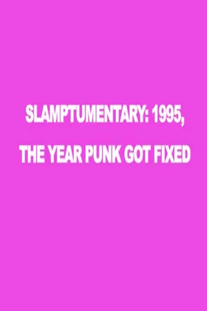 Постер: Slamptumentary