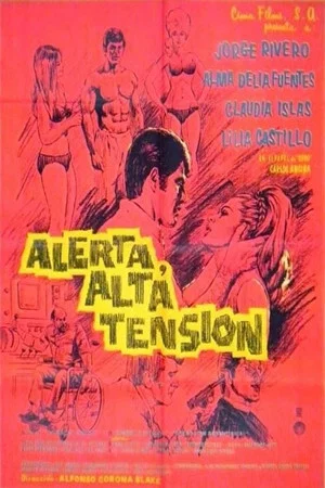 Постер: Alerta, alta tension
