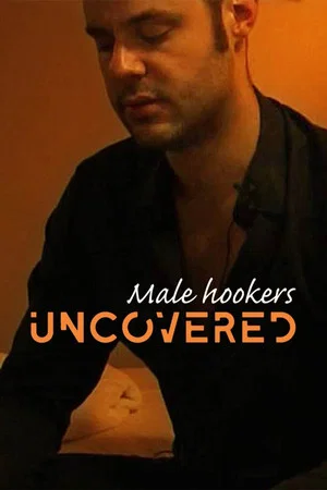 Постер: Male Hookers Uncovered