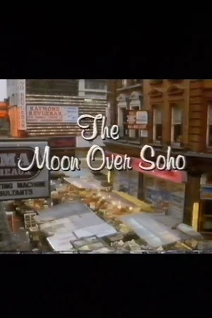 Постер: The Moon Over Soho