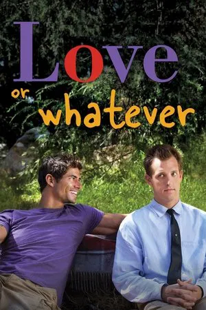 Постер: Love or Whatever