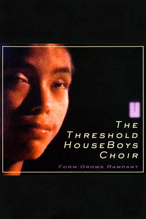 Постер: The Threshold HouseBoys Choir: Form Grows Rampant