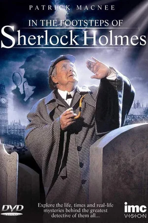 Постер: In the Footsteps of Sherlock Holmes