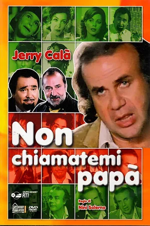 Постер: Non chiamatemi papà