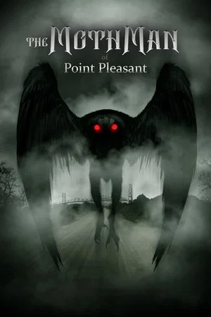 Постер: The Mothman of Point Pleasant