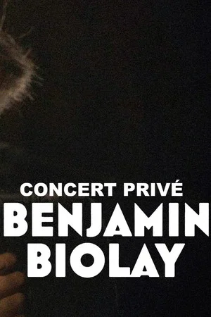Постер: Benjamin Biolay - Concert privé