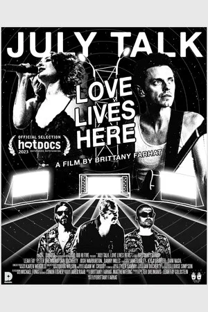 Постер: July Talk: Love Lives Here