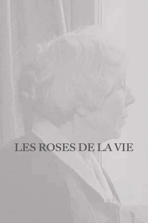 Постер: Les Roses de la vie
