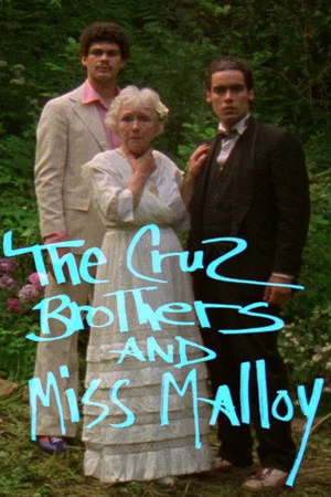 Постер: The Cruz Brothers and Miss Malloy