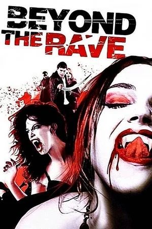 Постер: Beyond the Rave