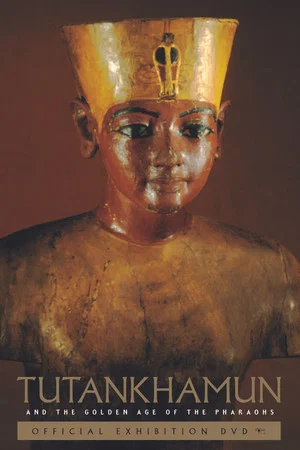 Постер: Tutankhamun and the Golden Age of the Pharaohs