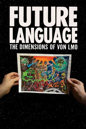 Постер: FUTURE LANGUAGE: The Dimensions of VON LMO