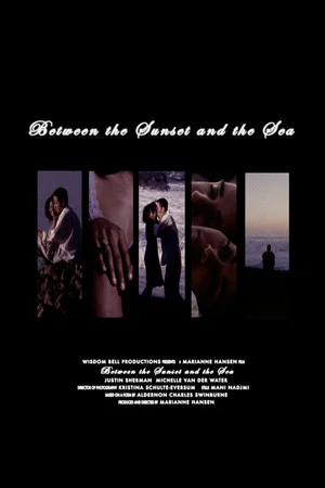 Постер: Between the Sunset and the Sea