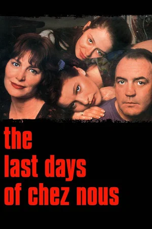 Постер: The Last Days of Chez Nous