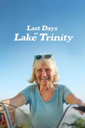Постер: Last Days on Lake Trinity