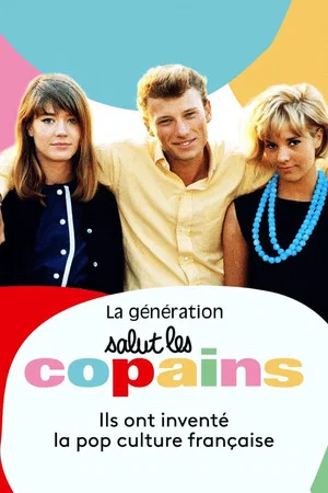 Постер: La Génération Salut les copains