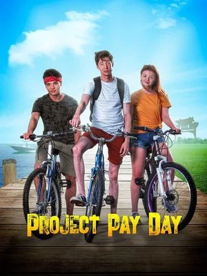 Постер: Project Pay Day
