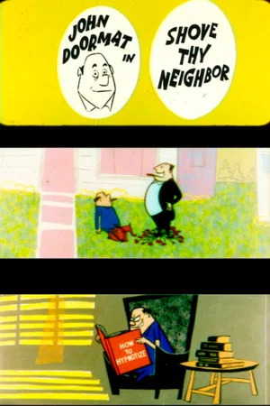 Постер: Shove Thy Neighbor