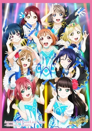 Постер: Aqours 3rd LoveLive! Tour ~WONDERFUL STORIES~
