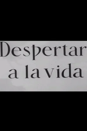Постер: Despertar a la vida