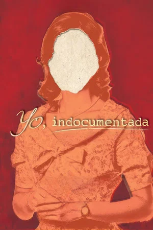 Постер: I, Undocumented