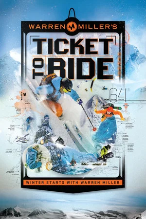Постер: Warren Miller: Ticket to Ride