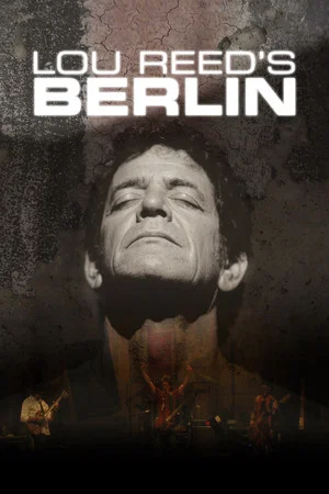 Постер: Lou Reed's Berlin