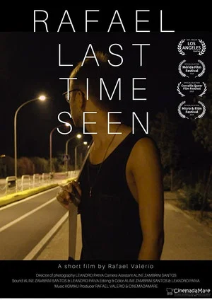 Постер: Rafael Last Time Seen