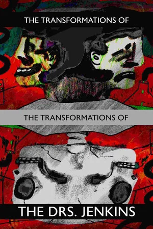 Постер: The Transformations of the Transformations of the Drs. Jenkins