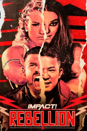 Постер: IMPACT Wrestling: Rebellion 2023