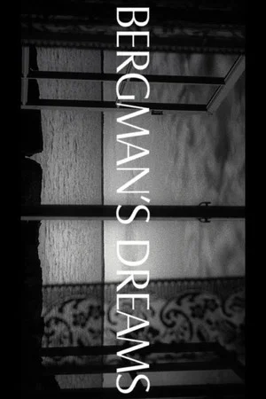 Постер: Bergman’s Dream