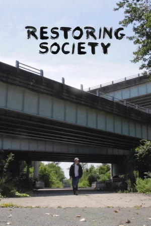 Постер: Restoring Society