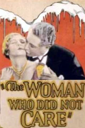 Постер: The Woman Who Did Not Care