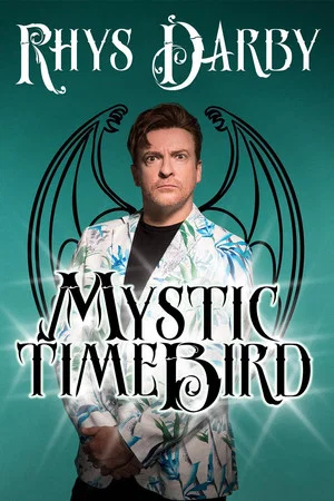 Постер: Rhys Darby: Mystic Time Bird