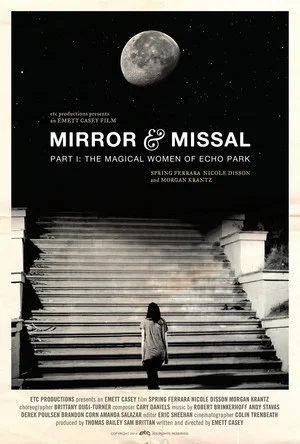 Постер: Mirror & Missal Part I: The Magical Women of Echo Park