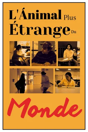 Постер: L'Ánimal Plus Étrange Du Monde