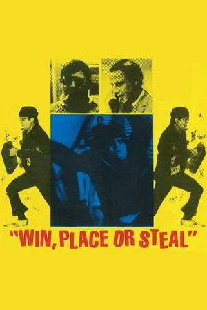 Постер: Win, Place or Steal