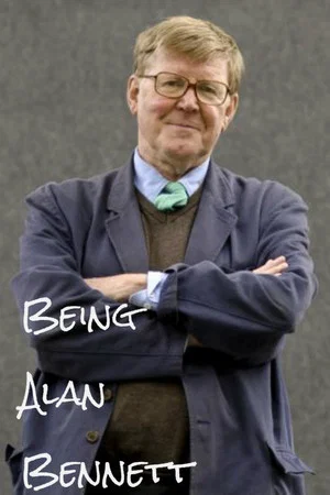 Постер: Being Alan Bennett