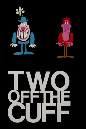 Постер: Two off the Cuff