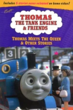 Постер: Thomas & Friends: Thomas Meets the Queen and Other Stories